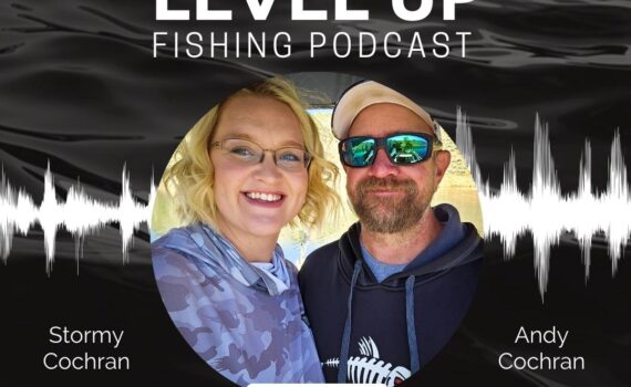 Level Up Fishing Podcast - Episode 2 60 Vs 90 Tube Jig Head Line Tie Produced By GSO Fishing Guide Team Hosts Stormy Cochran and Andy Cochran