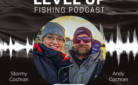 Level Up Fishing Podcast - Pros, Guides & Fishermen - Hosted By GSO Fishing Guide Team
