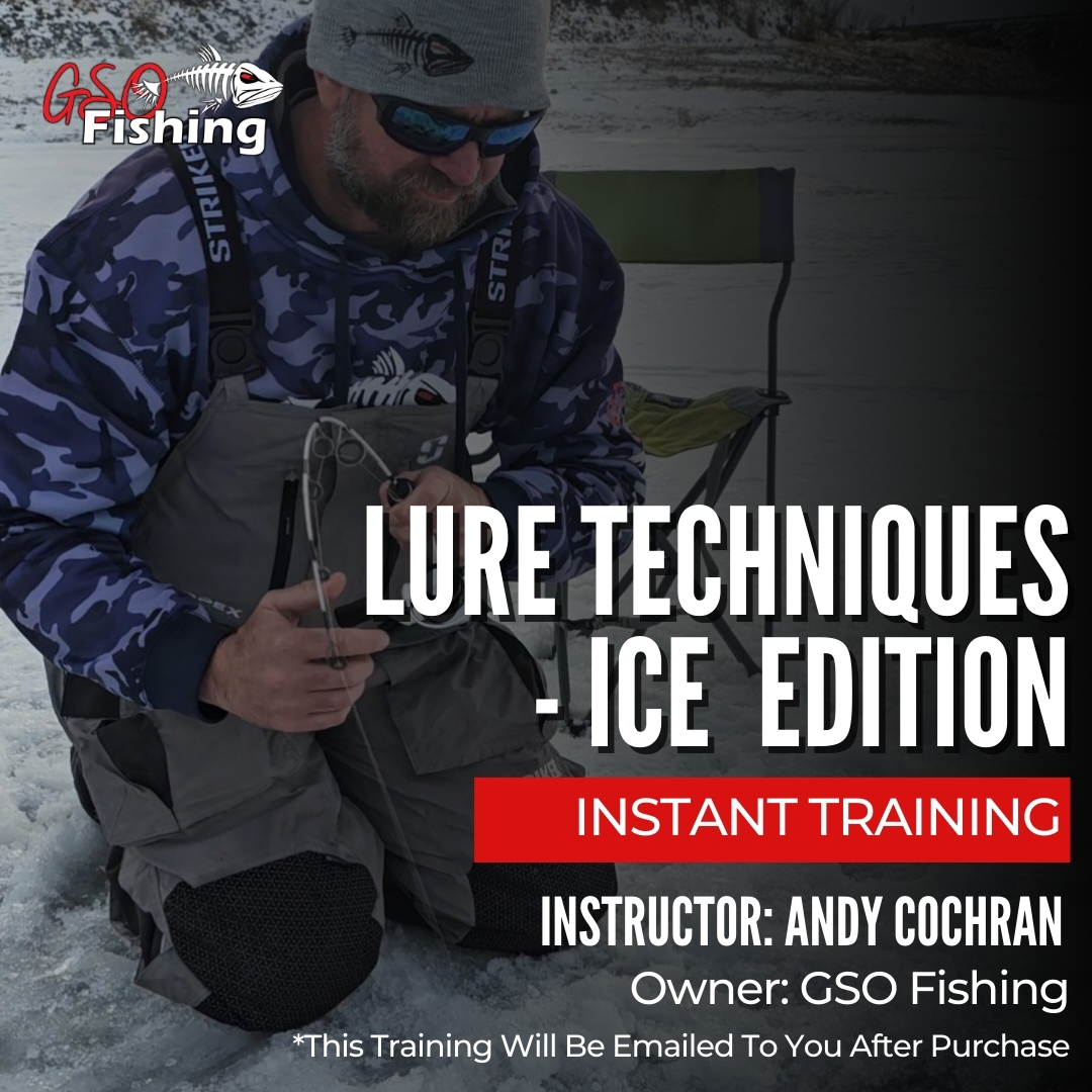 Lure Techniques - Ice Edition - GSO Fishing - Premium Guided Trips & Lures